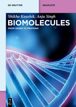 Paperback Biomolecules: From Genes to Proteins Book