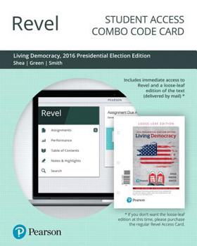 Hardcover Revel for Living Democracy, 2016 Presidential Election Edition -- Combo Access Card Book
