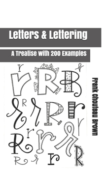 Paperback Letters & Lettering: A Treatise with 200 Examples Book