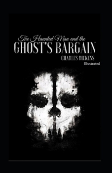 Paperback The Haunted Man and the Ghosts Bargain Illustrated Book