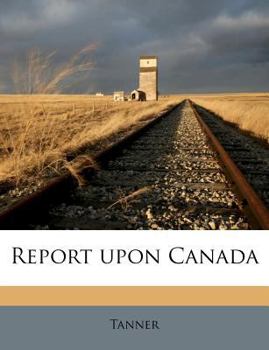 Paperback Report Upon Canada Book