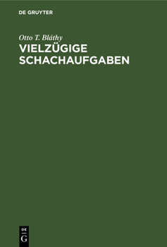 Hardcover Vielzügige Schachaufgaben [German] Book