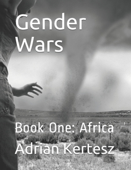 Paperback Gender Wars: Book One: Africa Book