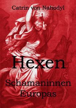 Paperback Hexen - Schamaninnen Europas [German] Book