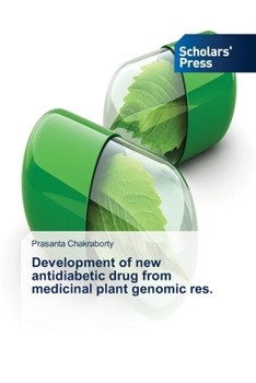 Paperback Development of new antidiabetic drug from medicinal plant genomic res. Book