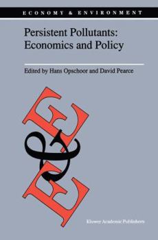 Paperback Persistent Pollutants: Economics and Policy: Economics and Policy Book