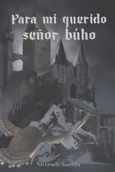 Paperback Para mi querido señor búho [Spanish] Book
