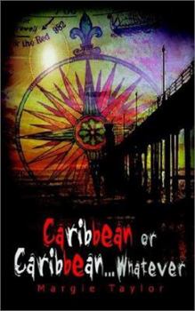 Paperback Caribbean or Caribbean . . . Whatever Book