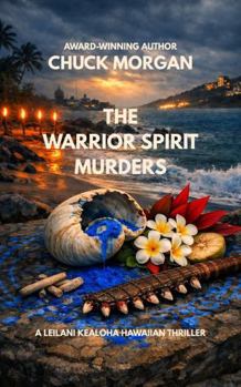 The Warrior Spirit Murders: A Leilani Kealoha Hawaiian Thriller (Book 5)