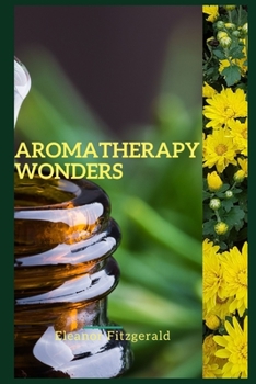 Paperback Aromatherapy Wonders Book