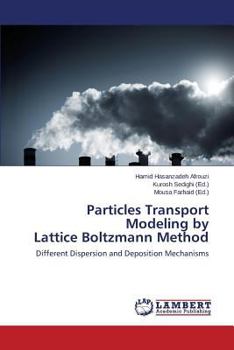 Paperback Particles Transport Modeling by Lattice Boltzmann Method Book