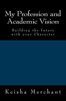 Paperback My Profession and Academic Vision Book