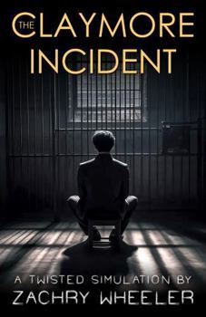 Paperback The Claymore Incident: A Sci-Fi Horror Short (Twisted Simulations) Book