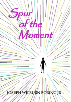 Hardcover Spur of the Moment Book