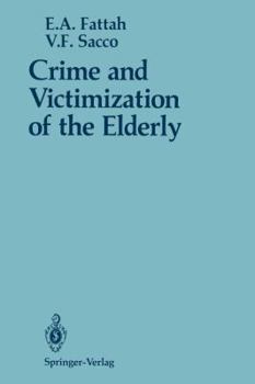 Paperback Crime and Victimization of the Elderly Book