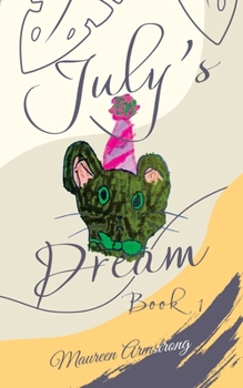 Paperback July's Dream Book 1 Book