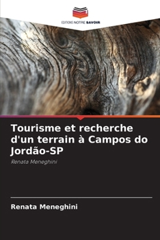 Paperback Tourisme et recherche d'un terrain à Campos do Jordão-SP [French] Book