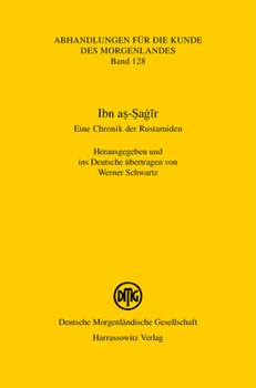 Paperback Ibn As-Sagir: Eine Chronik Der Rustamiden [Arabic] Book