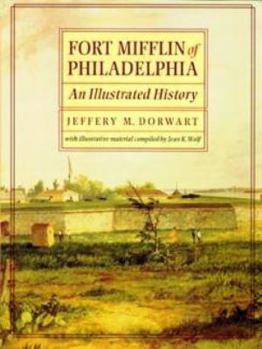 Paperback Fort Mifflin of Philadelphia: An Illustrated History Book