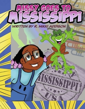 Hardcover Missy Goes to Mississippi Book