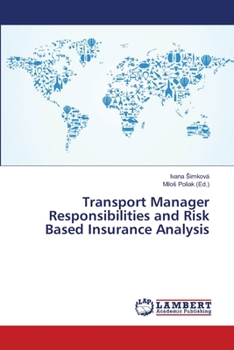 Paperback Transport Manager Responsibilities and Risk Based Insurance Analysis Book