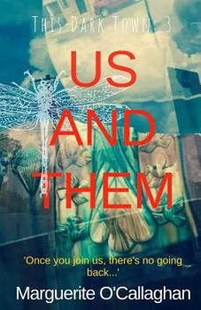 Paperback This Dark Town III: Us and Them Book