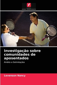 Paperback Investigação sobre comunidades de aposentados [Portuguese] Book