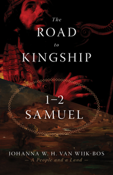Paperback The Road to Kingship: 1-2 Samuel Book