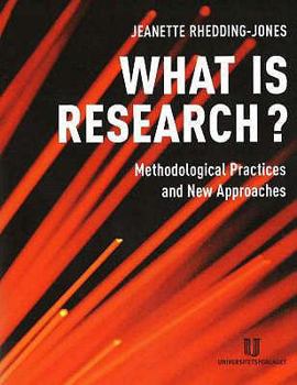 Paperback What Is Research?: Methodological Practices and New Approaches Book
