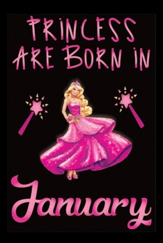 Paperback Princess Are Born In January: Lined Journal notebook-January birthday Lined Note Book-birthday Gift For Kids Book