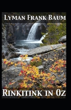 Rinkitink in Oz: illustrated Edition