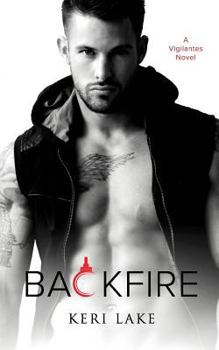 Paperback Backfire (A Vigilantes Novel, #2) Book
