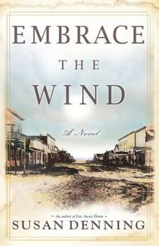 EMBRACE THE WIND, an Historical Novel of the American West: Aislynn's Story- Book II, Sequel - Book #2 of the Aislynn's Story