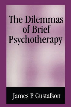 Hardcover The Dilemmas of Brief Psychotherapy Book