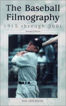Hardcover The Baseball Filmography: 1915 Through 2001 Book