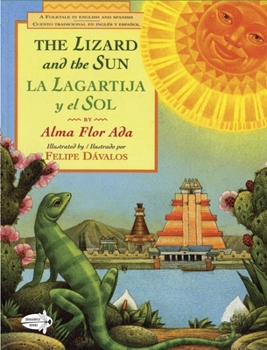 Paperback The Lizard and the Sun / La Lagartija Y El Sol Book