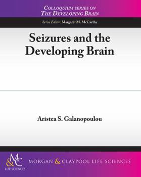 Paperback Seizures and the Developing Brain Book