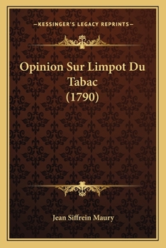 Paperback Opinion Sur Limpot Du Tabac (1790) [French] Book