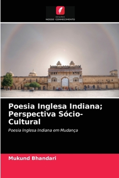 Paperback Poesia Inglesa Indiana; Perspectiva Sócio-Cultural [Portuguese] Book
