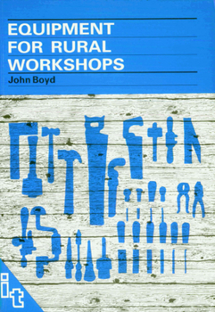 Paperback Equipment for Rural Workshops Book