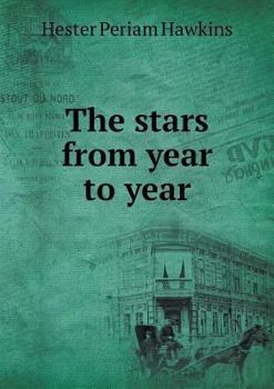 Paperback The stars from year to year Book