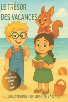Le trésor des vacances (Graine d'avenir) (French Edition)