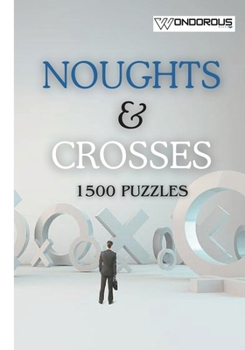 1500 puzzle noughts and crosses game book for kids zero and crosses game book