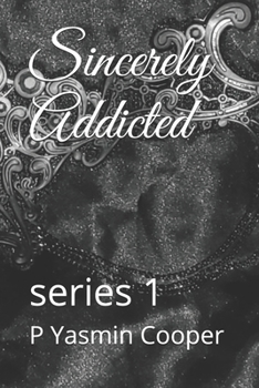 Paperback Sincerely Addicted: series 1 Book