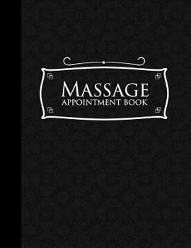 Paperback Massage Appointment Book: 2 Columns Appointment Log, Appointment Scheduling Template, Hourly Appointment Book, Black Cover Book