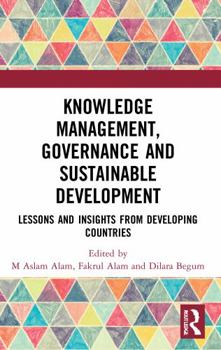Paperback Knowledge Management, Governance and Sustainable Development: Lessons and Insights from Developing Countries Book
