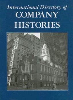 International Directory of Company Histories, Volume 82