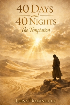 Paperback 40 Days and 40 Nights: The Temptation Book
