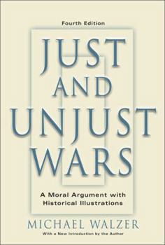 Paperback Just and Unjust Wars: A Moral Argument with Historical Illustrations Book
