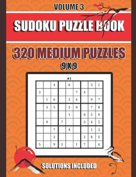 Paperback Sudoku Puzzle Book: 320 Medium Puzzles, 9x9, Solutions Included, Volume 3, (8.5 x 11 IN) Book